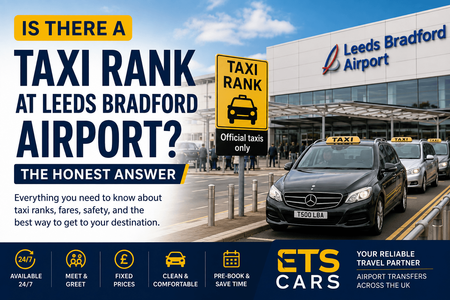 Is There a Taxi Rank at Leeds Bradford Airport? The Honest Answer